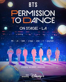 BTS 防弹少年团：PERMISSION TO DANCE ON STAGE - 洛杉矶高清海报