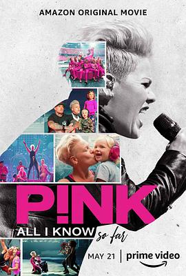 P!NK：我所知道的一切在线观看